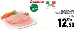 Conad City Fesa di tacchino Conad Percorso Qualità offerta