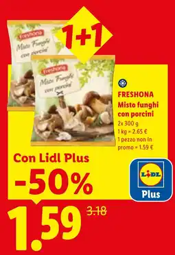 Lidl Freshona Misto funghi con porcini offerta