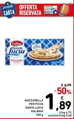 Spazio Conad Mozzarella per pizza Santa Lucia Galbani offerta