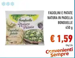 Spazio Conad Fagiolini e patate Natura in padella Bonduelle offerta