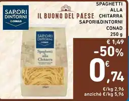 Spazio Conad Spaghetti alla Chitarra Sapori&Dintorni offerta