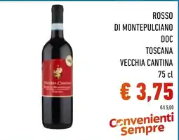 Spazio Conad Rosso di Montepulciano DOC Toscana Vecchia Cantina offerta