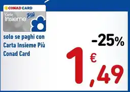 Spazio Conad Carta Insieme Più Conad Card offerta