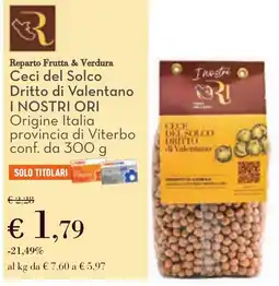 Conad Ceci del Solco Dritto di Valentano I NOSTRI ORI offerta