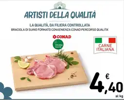 Spazio Conad Braciola di suino formato convenienza CONAD Percorso Qualità offerta