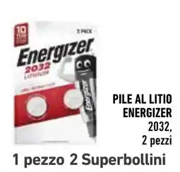 Spazio Conad Pile al litio Energizer 2032 offerta