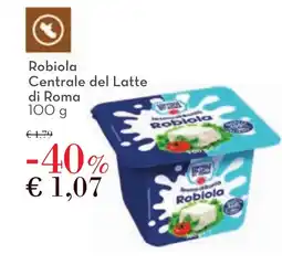 Conad Robiola Centrale del Latte di Roma offerta