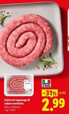 Lidl Salsiccia luganega di suino arrotolata offerta