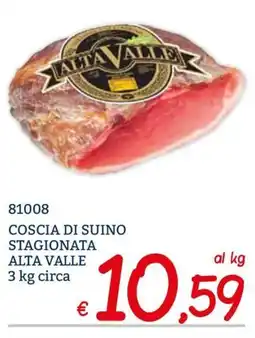 Zona Coscia di suino stagionata Alta Valle offerta