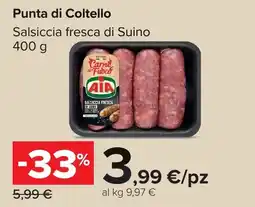 Carrefour Salsiccia fresca di Suino AIA offerta