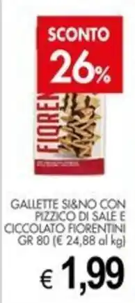 PrestoFresco Gallette Si&No con Pizzico di Sale e Cioccolato Fiorentini offerta