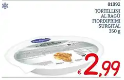Zona Tortellini al ragù fiordiprimi offerta