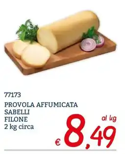 Zona ProvolA affumicata Sabelli offerta