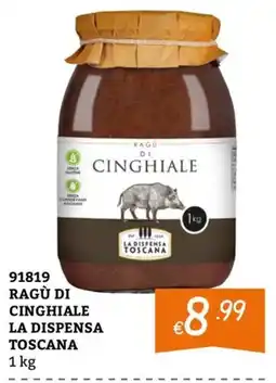 Zona Ragù di cinghiale La Dispensa Toscana offerta