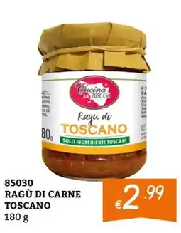 Zona Cucina Toscana Ragù di Carne Toscano offerta