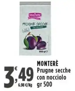 Rossotono Carrefour Monterè prugne secche con nocciolo offerta
