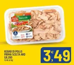 Ard Discount Kebab di pollo Prima Scelta Ard offerta