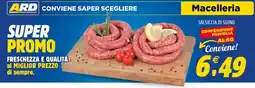 Ard Discount Salsiccia di suino offerta