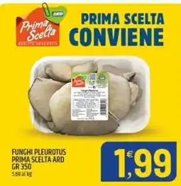 Ard Discount Funghi Pleurotus Prima Scelta Ard offerta