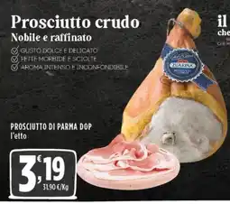 Rossotono Carrefour Prosciutto di Parma DOP Zuarina offerta