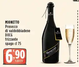 Rossotono Carrefour Mionetto Prosecco di valdobbiadene DOCG frizzante offerta