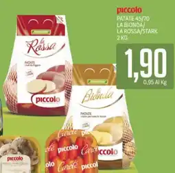 Supermercati Piccolo Patate La Bionda/ La Rossa/ Stark offerta