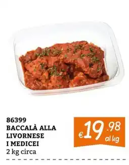 Zona Baccalà alla livornese i medicei offerta