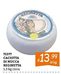Zona Caciotta di mucca Reginetta offerta