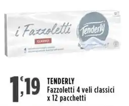 Rossotono Carrefour Fazzoletti 4 veli classici Tenderly offerta