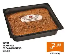 Zona Farinata di cavolo nero offerta
