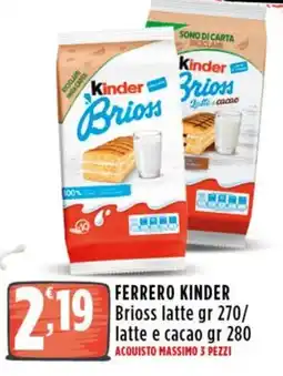 Rossotono Carrefour Ferrero Kinder Brioss latte offerta