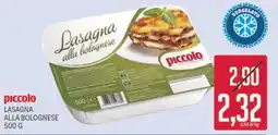Supermercati Piccolo Lasagna alla bolognese piccolo offerta