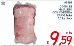 Zona Coppa di maialino con cotenna disossata offerta