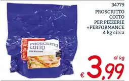 Zona Prosciutto cotto per pizzerie +performance offerta
