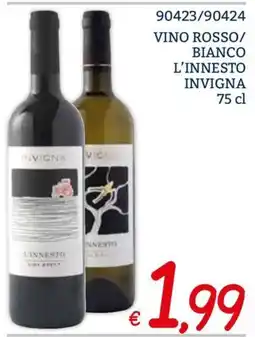 Zona Vino rosso/bianco L'Innesto Invigna offerta