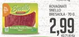 Supermercati Piccolo Rovagnati Snello Bresaola offerta