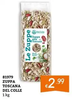 Zona Zuppa Toscana Del Colle offerta