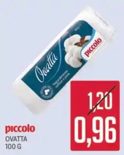 Supermercati Piccolo Ovatta piccolo offerta