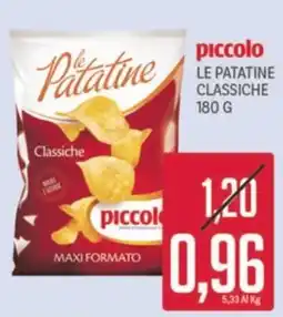 Supermercati Piccolo Le Patatine Classiche piccolo offerta