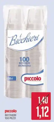 Supermercati Piccolo Bicchieri piccolo offerta