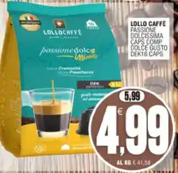 Vicino a te supermercati Lollocaffè passione dolce offerta