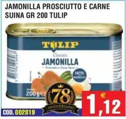 Immenso Cash Tulip Jamonilla Prosciutto e Carne Suina offerta