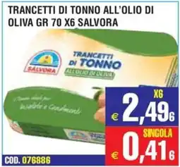 Immenso Cash Trancetti di tonno Salvora offerta