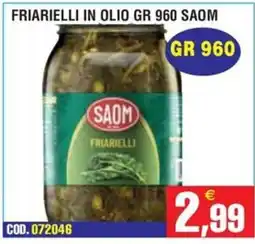 Immenso Cash Friarielli in olio Saom offerta