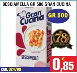 Immenso Cash Besciamella Gran Cucina offerta