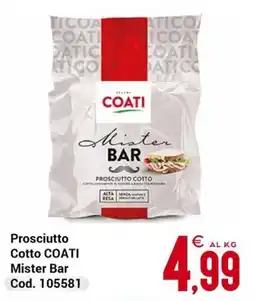 Centro Cash Prosciutto Cotto COATI Mister Bar offerta