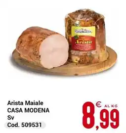 Centro Cash Arista Maiale Casa Modena offerta