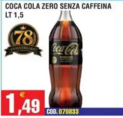 Immenso Cash Coca Cola Zero senza caffeina offerta