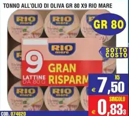 Immenso Cash Tonno all'olio di oliva Rio mare offerta
