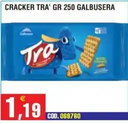 Immenso Cash Cracker Tra' Galbusera offerta